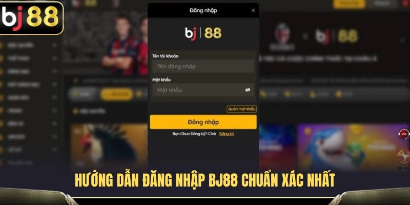 Đăng Nhập BJ88 – Cách Xử Lý Khi Không Vào Được Tài Khoản 2 Các bước đăng nhập BJ88 nhanh chóng và chính xác