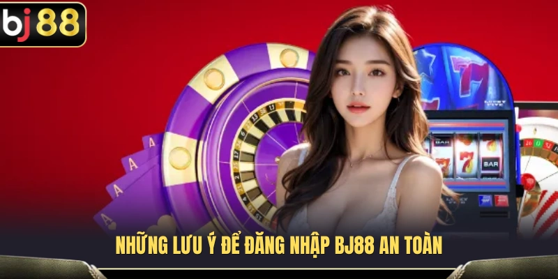 Đăng Nhập BJ88 – Cách Xử Lý Khi Không Vào Được Tài Khoản 4 Các nguyên tắc bảo mật cần ghi nhớ khi đăng nhập