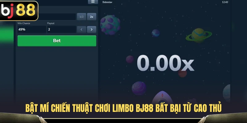 Kinh nghiệm tham gia Limbo BJ88 được nhiều người chia sẻ 